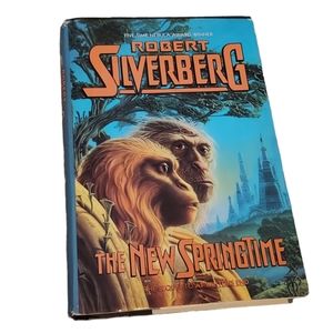 Vintage Hard Cover Book- The New Springtime by Robert Silverberg